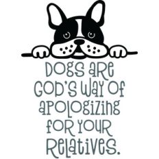 dogs are god's way