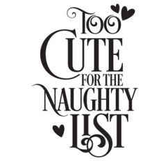 too cute for the naughty list