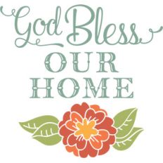 god bless our home