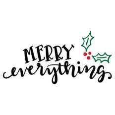 merry everything