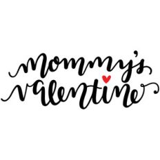 mommy's valentine