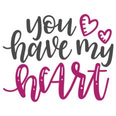 you have my heart