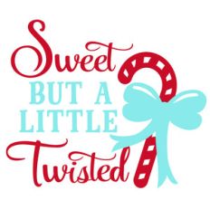 sweet but little twisted