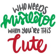 who needs mistletoe when you're this cute