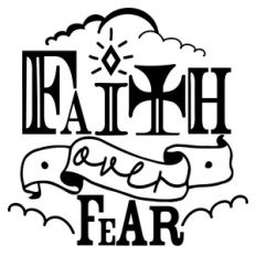 faith over fear