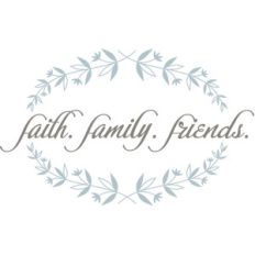 faith family friends