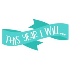 this year i will...