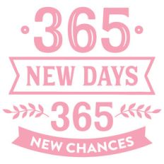 365 new days 365 new chances