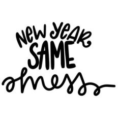 new year same mess