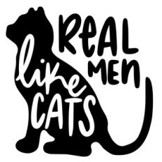 real men like cats