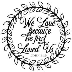 we love because he first loved us