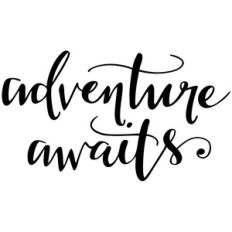 adventure awaits
