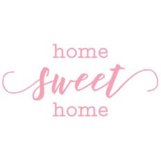 home sweet home