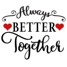 always better together