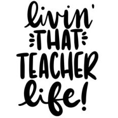 livin' that teacher life
