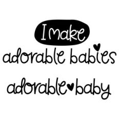 i make adorable babies - adorable baby