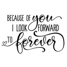 look forward to forever