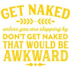 get naked