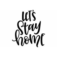 let's stay home