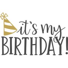 it's my birthday