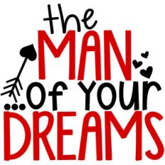 the man of your dreams
