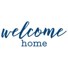 welcome home