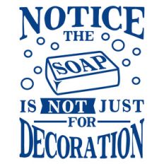 soap not decoration