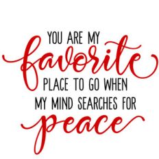 you are my favorite place