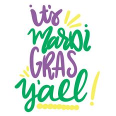 it's mardi gras y'all