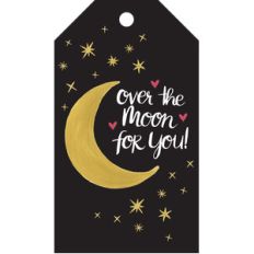 over the moon for you tag