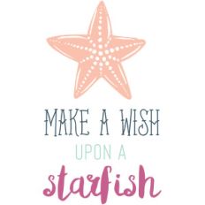 make a wish upon a starfish