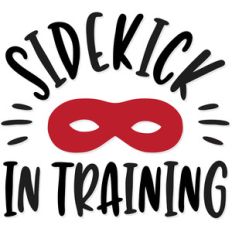 sidekick in training