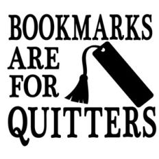 bookmarks are for quitters
