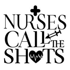 nurses call the shots