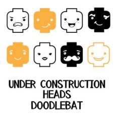 under constructions heads doodlebat