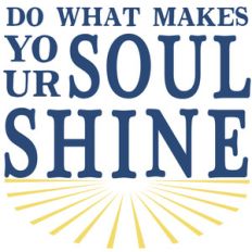 makes your soul shine