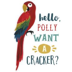 polly want a cracker