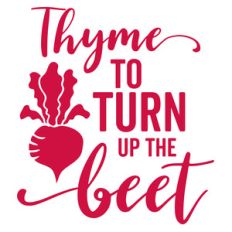 thyme to turn up the beet