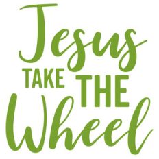 jesus take the wheel