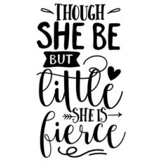 though she be but little she is fierce