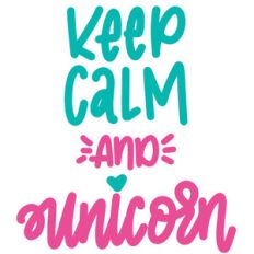 keep calm and unicorn