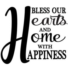 bless heart home happiness