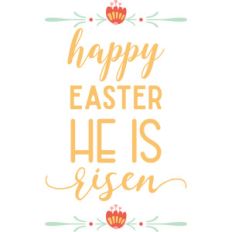 happy easter he is risen