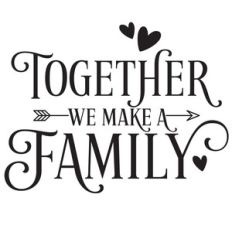 together we make a family quote