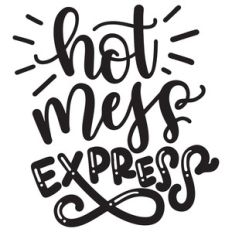 hot mess express
