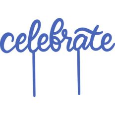 celebrate cake topper