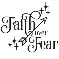 faith over fear arrow quote