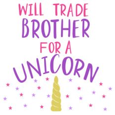 trade brother for unicorn