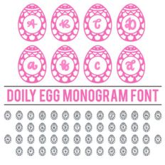 doily egg monogram font