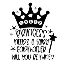 every princess needs a fairy godmother